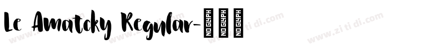 Le Amatcky Regular字体转换